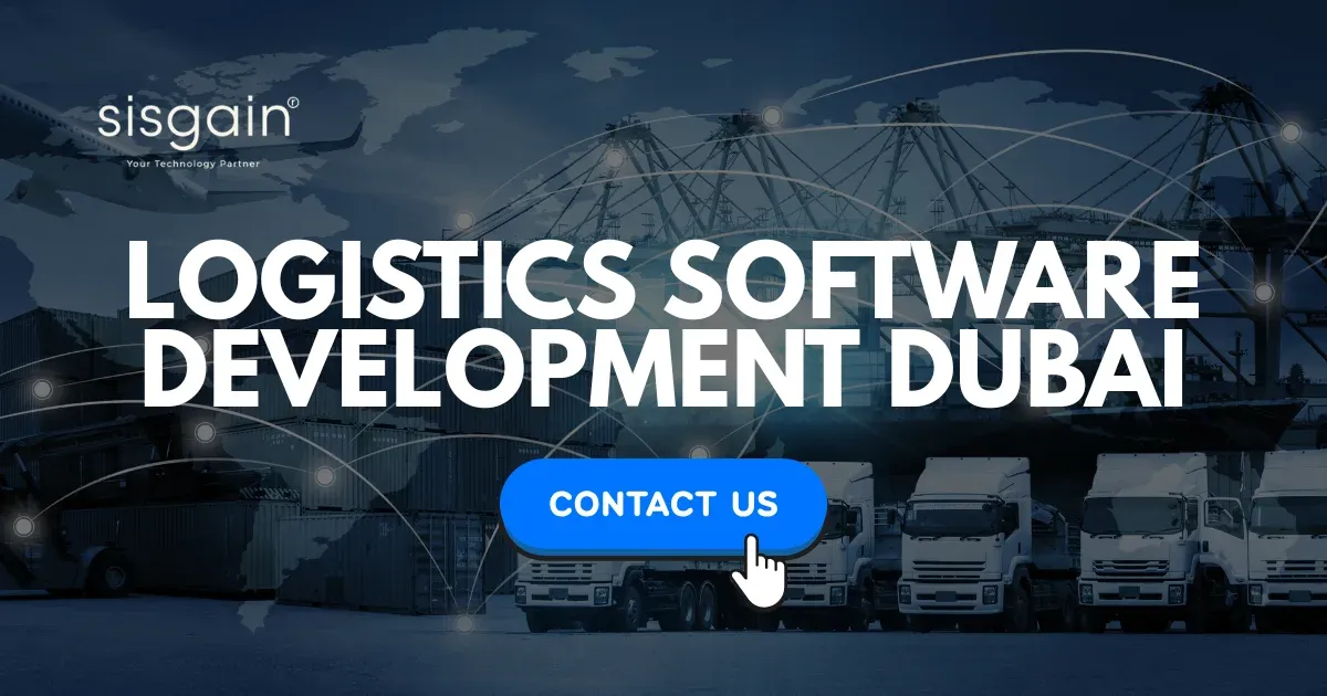 Logistics Software Development Company Dubai | SISGAIN