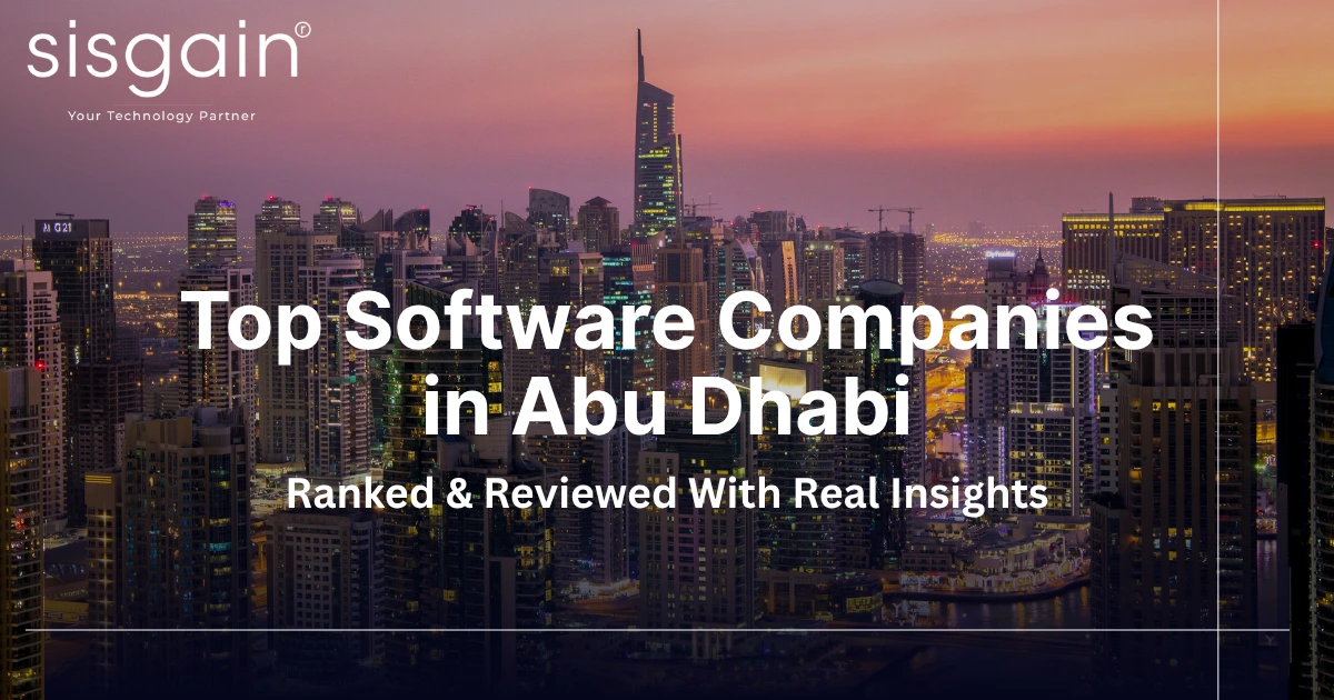 Top Software Companies in Abu Dhabi (Ranked & Reviewed With Real Insights)