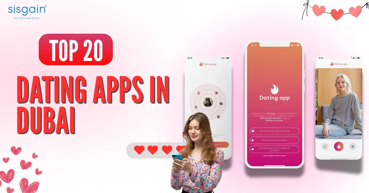 Top 20 Dating Apps in Dubai – Connect, Match, and Find Love in UAE
