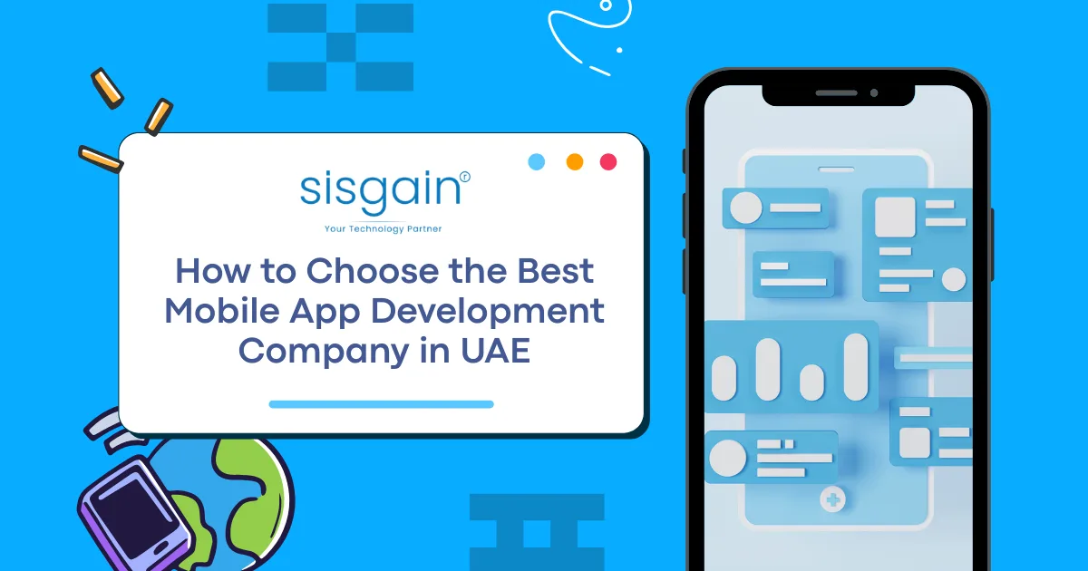 How to Choose the Best Mobile App Development Company UAE