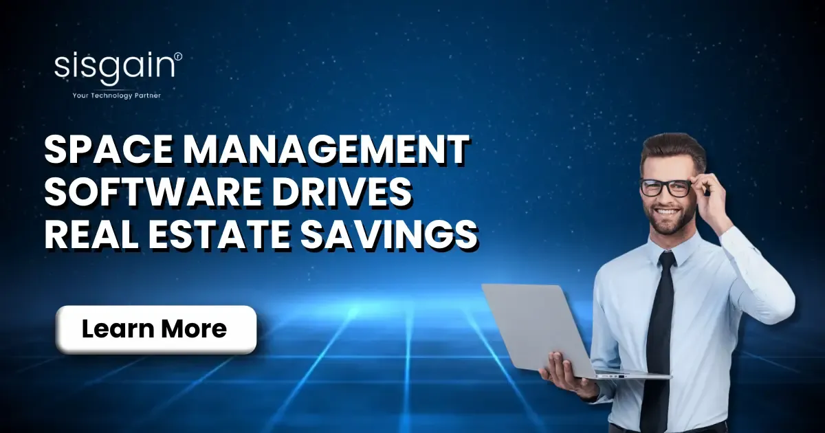 How Space Management Software Drives Real Estate Savings