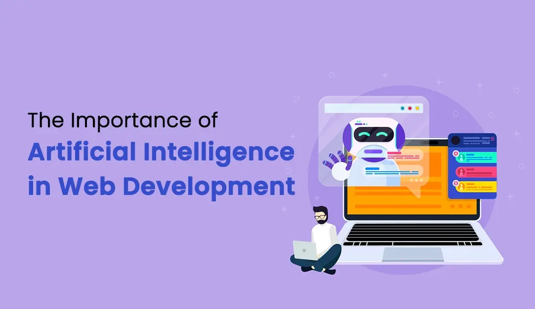 The Importance of Artificial Intelligence in Web Development