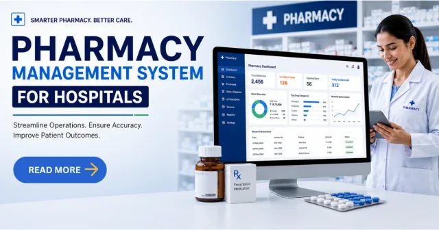 Pharmacy Management System for Hospitals: Features, Integration & ROI