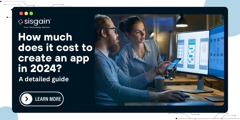How much does it cost to create an app in 2024? A detailed guide banner