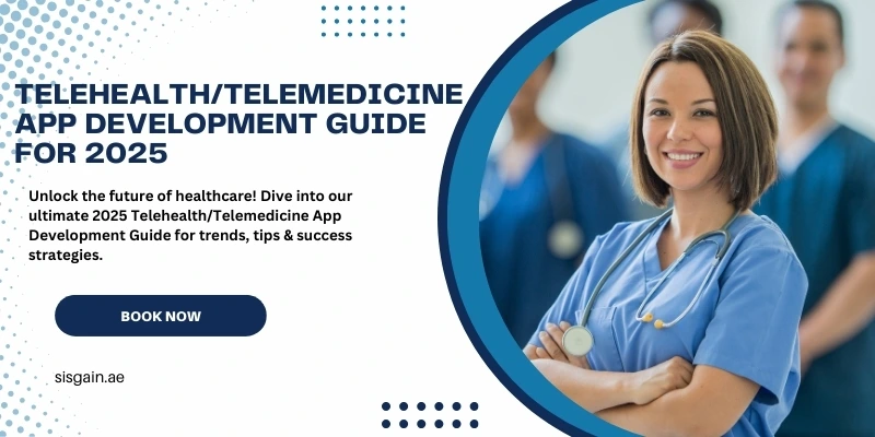 Telehealth/Telemedicine App Development Guide for 2025 banner