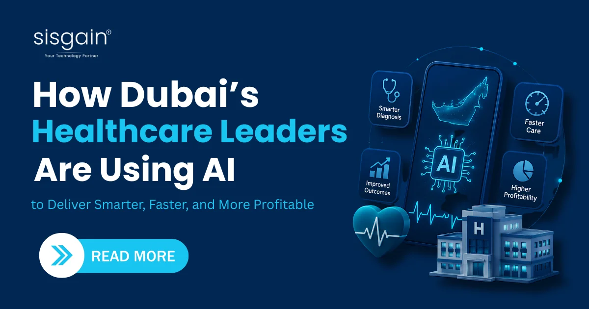 How Dubai's Healthcare Leaders Are Using AI to Deliver Smarter, Faster, and More Profitable Care in 2026