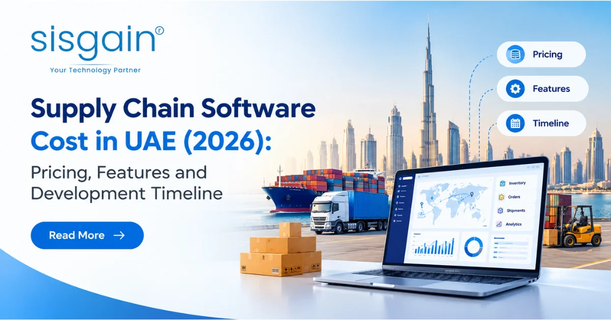 Supply Chain Software Cost in UAE (2026): Pricing, Features and Development Timeline