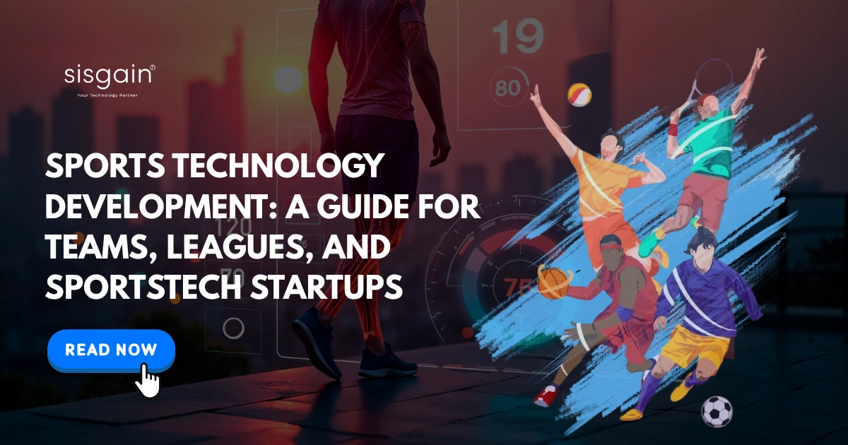 Sports Technology Development: A Guide for Teams, Leagues, and Sportstech Startups