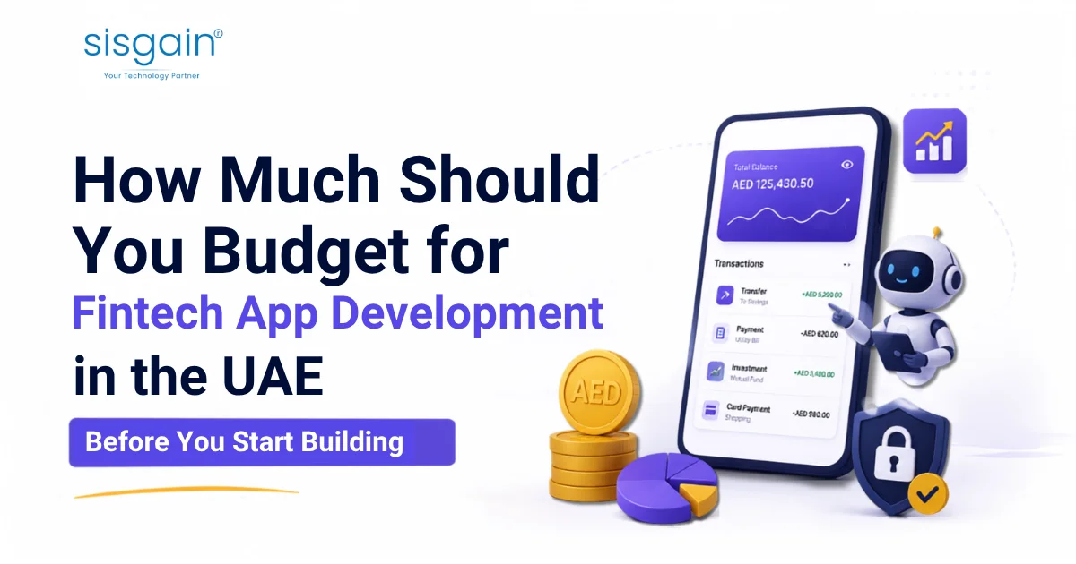 How Much Should You Budget for Fintech App Development in the UAE Before You Start Building banner