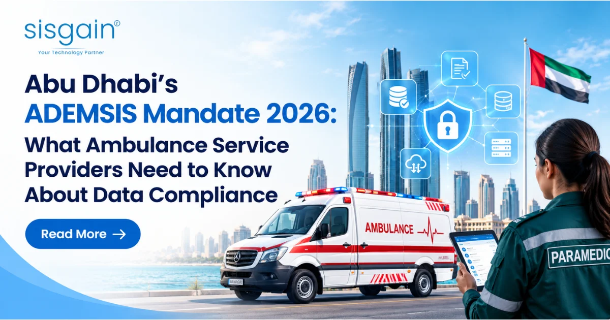 Abu Dhabi’s ADEMSIS Mandate 2026: What Ambulance Service Providers Need to Know About Data Compliance