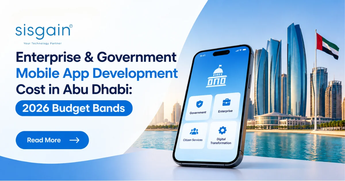 Enterprise & Government Mobile App Development Cost in Abu Dhabi: 2026 Budget Bands