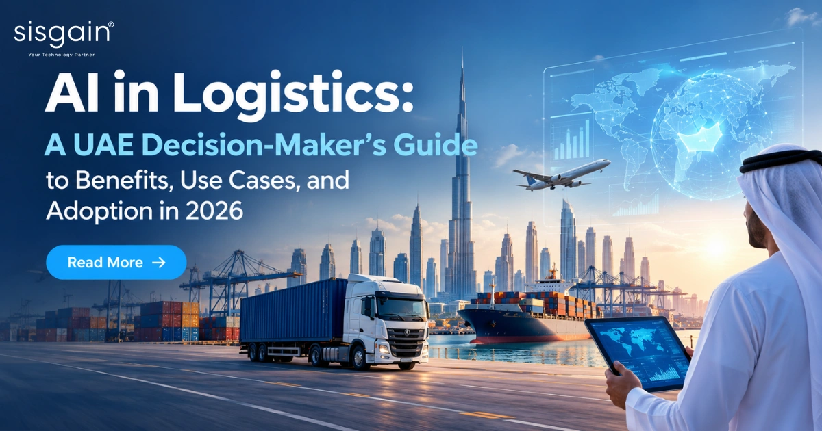 AI in Logistics: A UAE Decision-Maker's Guide to Benefits, Use Cases, and Adoption in 2026