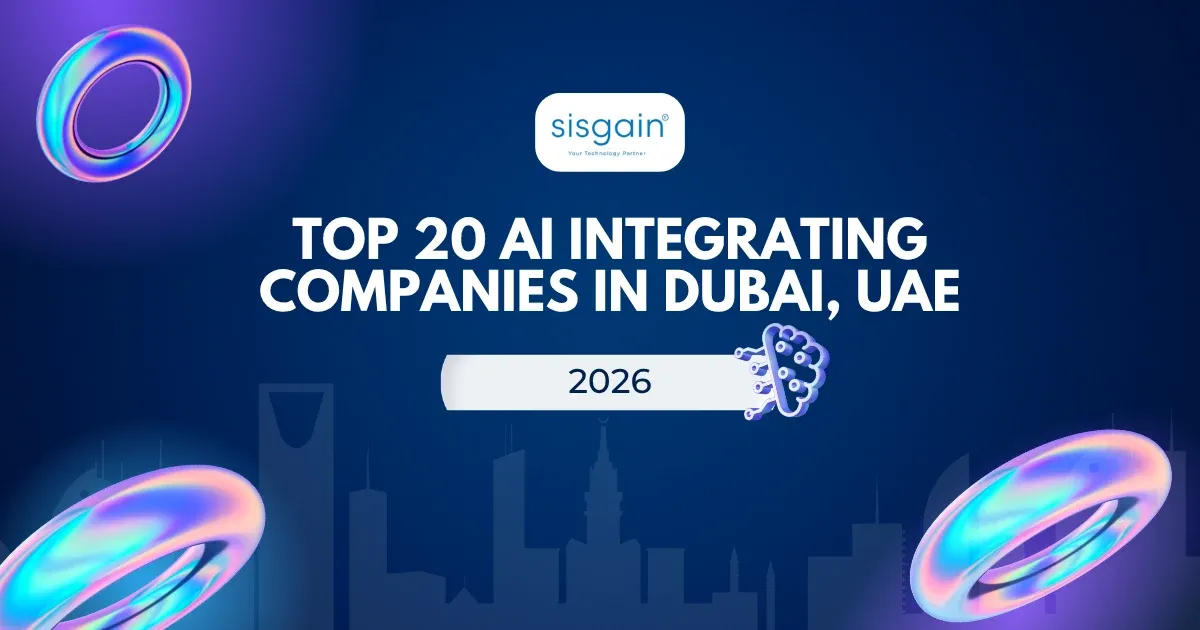 Top 20 AI Integrating Companies in Dubai, UAE (2026)