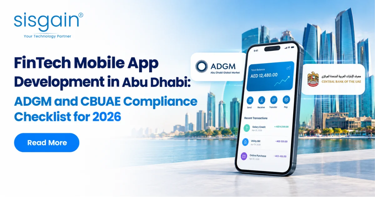 FinTech Mobile App Development in Abu Dhabi: ADGM and CBUAE Compliance Checklist for 2026