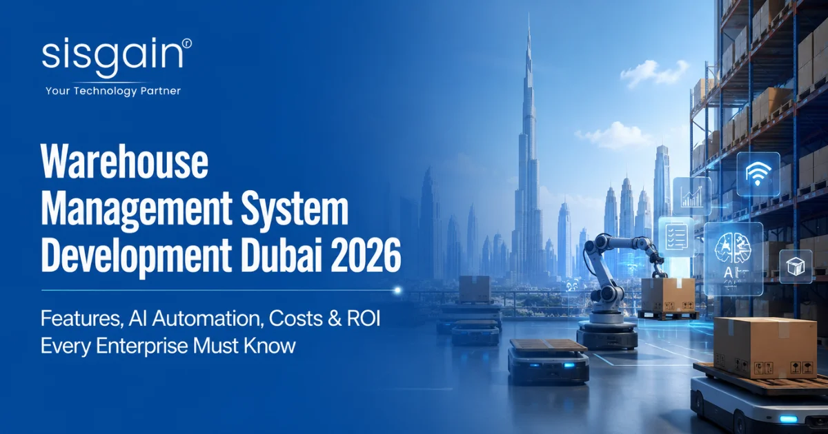 Warehouse Management System Development Guide Dubai 2026: Features, AI Automation, Costs & ROI Every Enterprise Must Know