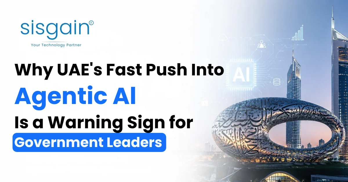 Why UAE's Fast Push Into Agentic AI Is a Warning Sign for Government Leaders banner