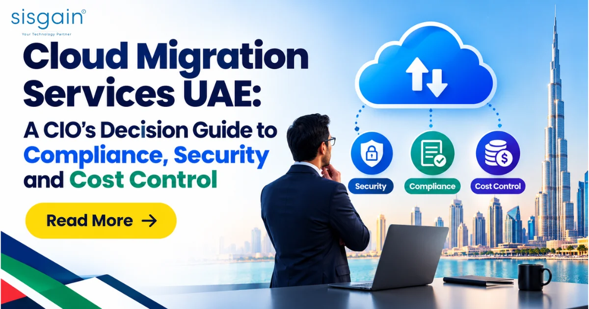 Cloud Migration Services UAE: A CIO’s Decision Guide to Compliance, Security and Cost Control