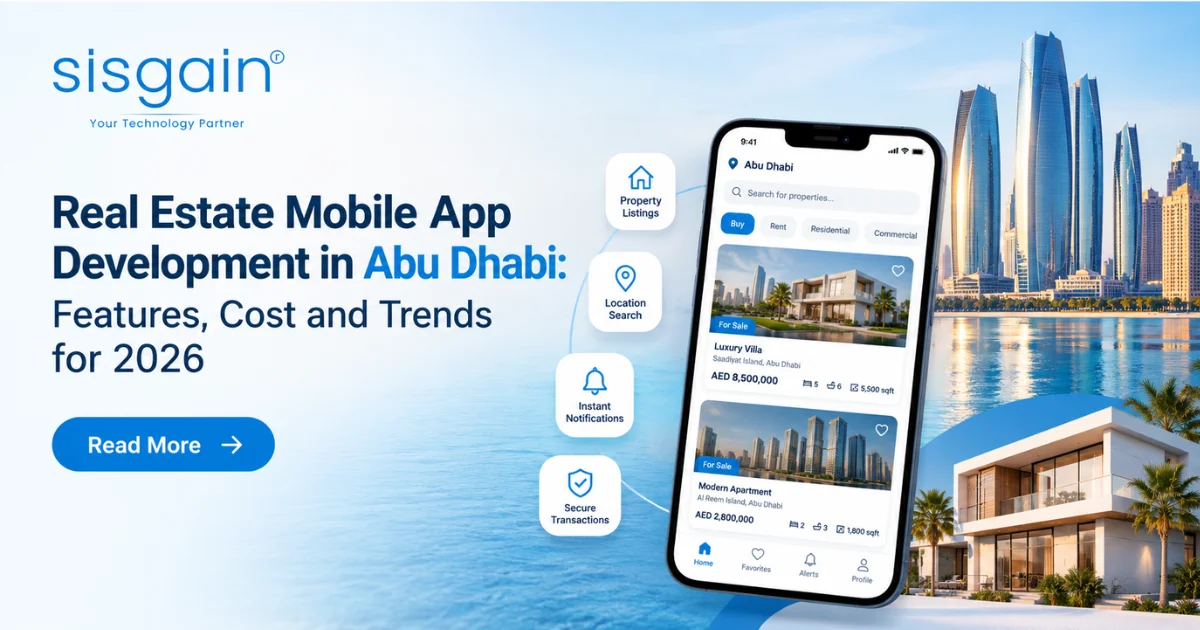 Real Estate Mobile App Development in Abu Dhabi: Features, Cost and Trends for 2026