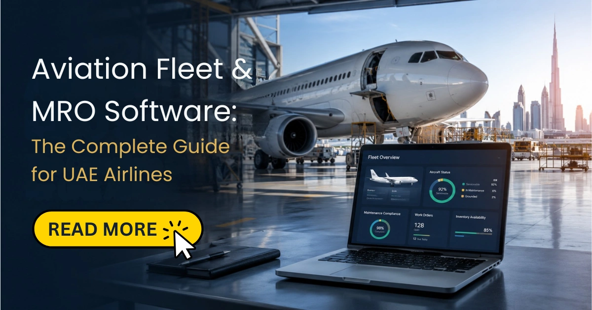 Aviation Fleet & MRO Software: The Complete Guide for UAE Airlines