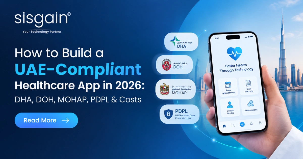 How to Build a UAE-Compliant Healthcare App in 2026: DHA, DOH, MOHAP, PDPL & Costs