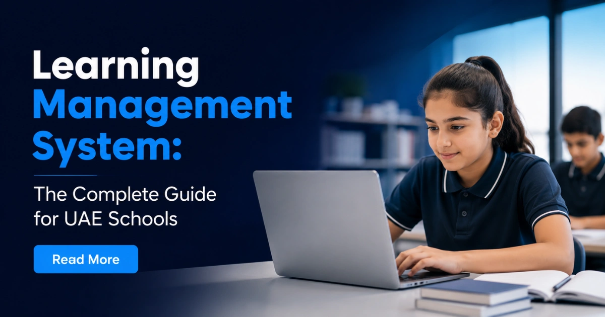 Learning Management System: The Complete Guide for UAE Schools