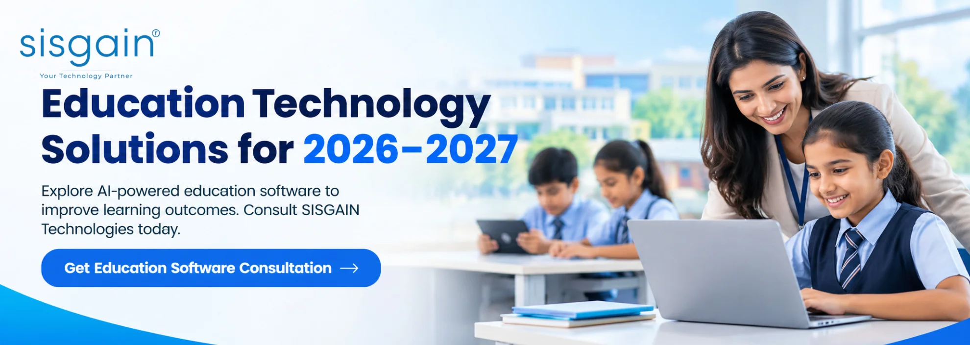 Education Technology Solutions for Schools 2026–2027