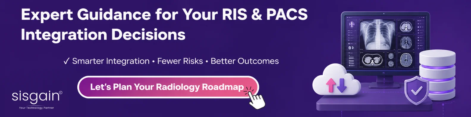 Expert guidance for RIS & PACS integration