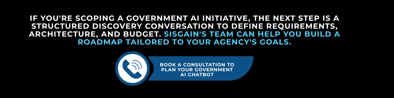Book a consultation to plan your government AI chatbot