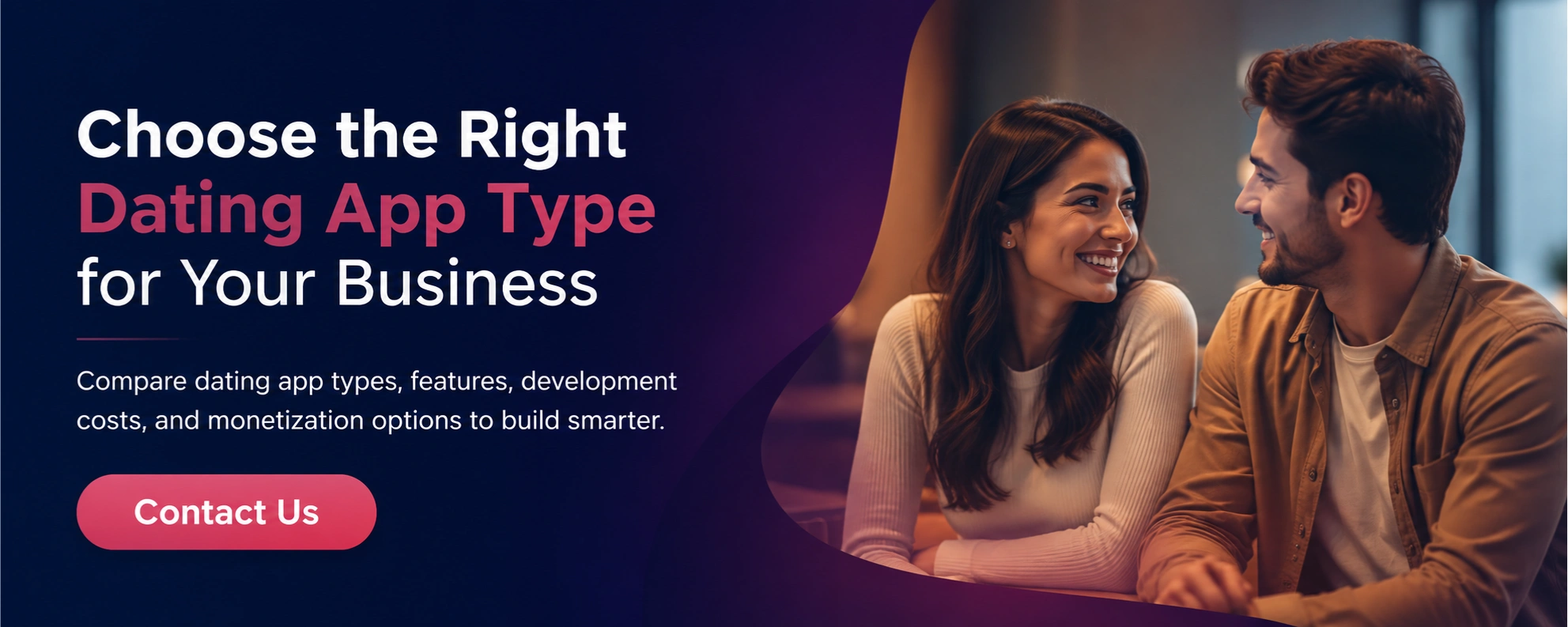 Choose the right dating app type for your business