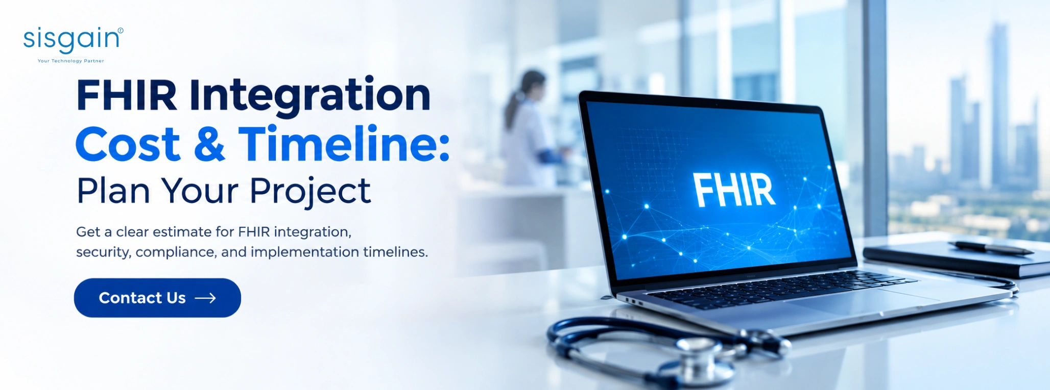 FHIR integration cost and timeline planning for healthcare projects