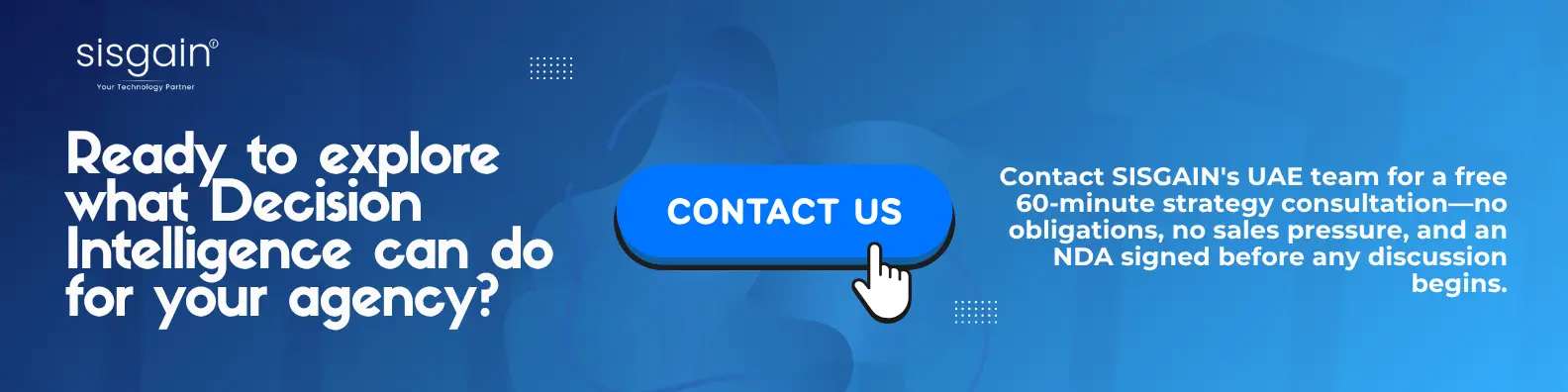 Why SISGAIN Is the Right Technology Partner for UAE Government Decision Intelligence